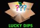 LUCKY DIPS