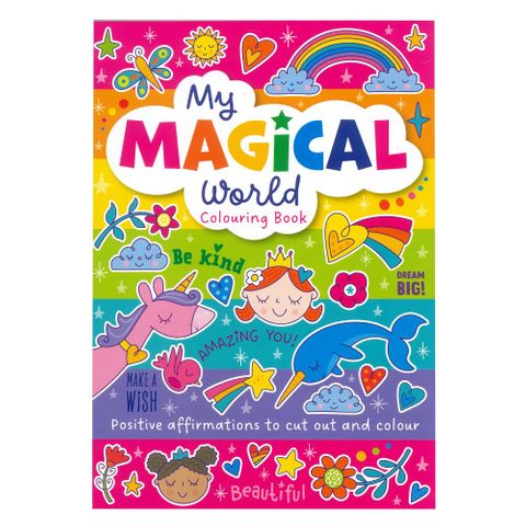 COLOURING BOOK POSITIVE AFFIRMATIONS MAGICAL 32PGS