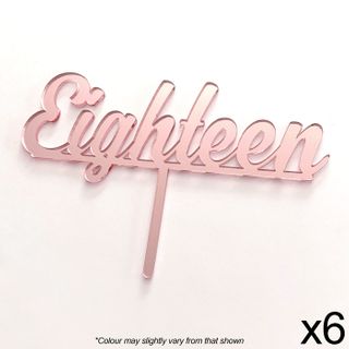 CAKE CRAFT | 6 PACK | NUMBER EIGHTEEN | ROSE GOLD MIRROR | ACRYLIC TOPPER