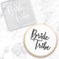 BRIDE TRIBE | DEBOSSER
