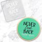 NEVER LOOK BACK | DEBOSSER