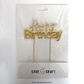 CAKE CRAFT | METAL TOPPER | HAPPY BIRTHDAY STYLE #1  | GOLD | 12CMx7CM