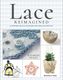 LACE MAKING & TATTING