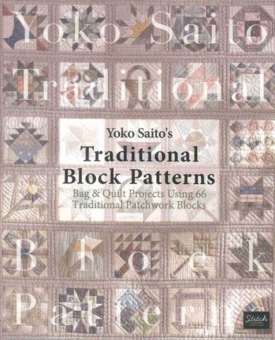 Yoko Saito’s Traditional Block Patterns