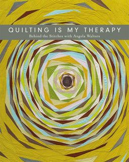 Quilting is My Therapy