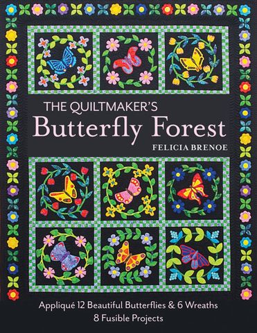 The Quiltmaker's Butterfly Forest