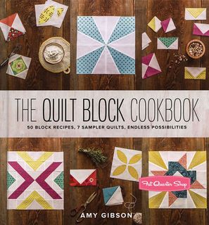 The Quilt Block Cookbook