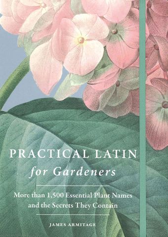 Practical Latin for Gardeners
