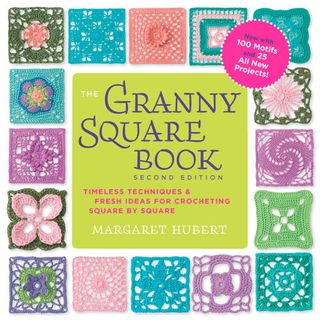 The Granny Square Book 2nd Edition