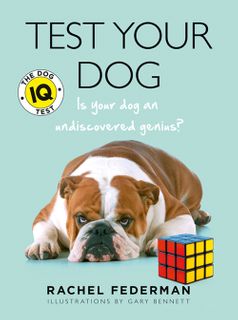 Test Your Dog: The Dog IQ Test