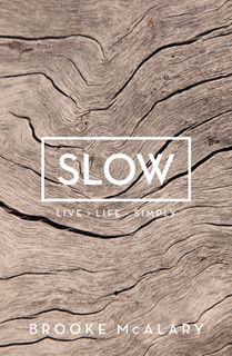 Slow