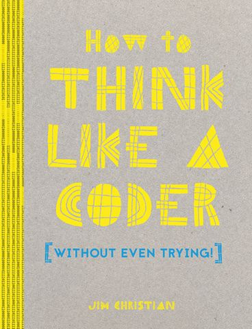 How to Think Like a Coder