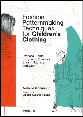 Fashion Patternmaking Techiques for Children's Clothing