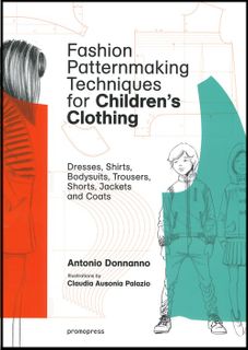Fashion Patternmaking Techiques for Children's Clothing