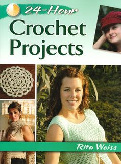 24-Hour Crochet Projects