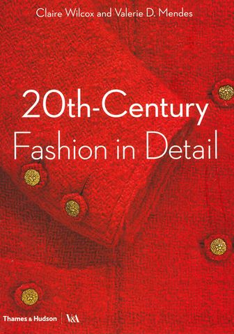 20th Century Fashion in Detail