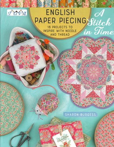 English Paper Piecing: A Stitch in Time
