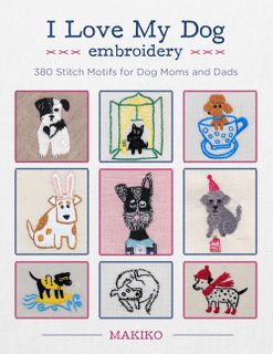 I Love My Dog Embroidery