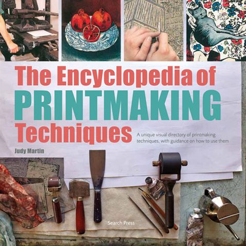 The Encyclopedia of Printmaking Techniques