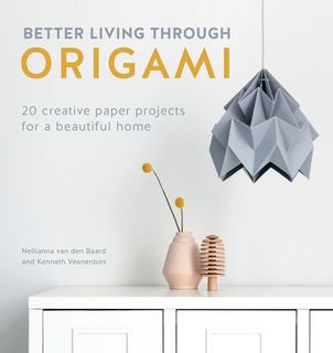 Better Living Through Origami