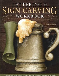Lettering and Sign Carving Workbook