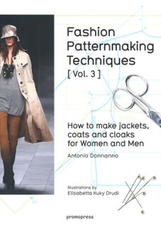 Fashion Patternmaking Techniques Volume 3