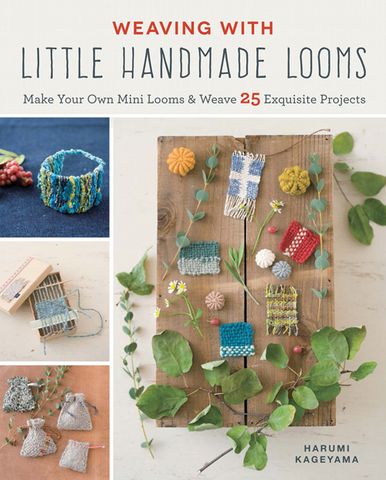 Weaving with Little Handmade Looms