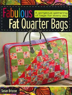 Fabulous Fat Quarter Bags