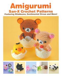 Amigurumi: San-X Crochet Patterns