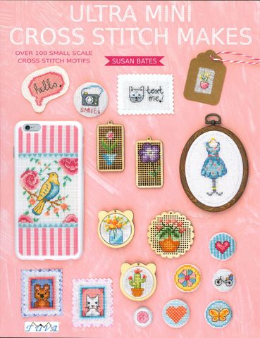Ultra Mini Cross Stitch Makes