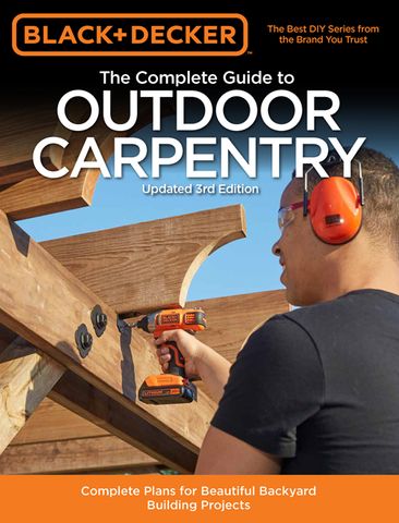 Complete Guide to Outdoor Carpentry
