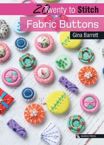 20 to Stitch: Fabric Buttons