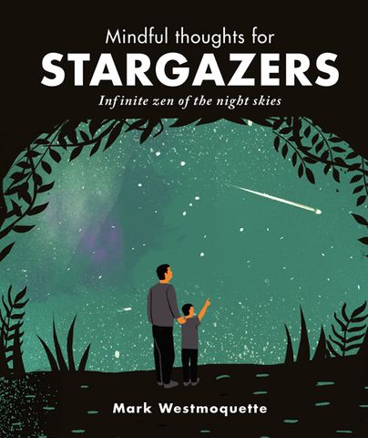 Mindful Thoughts for Stargazers