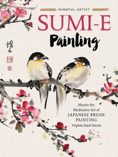 Mindful Artist: Sumi-e Painting