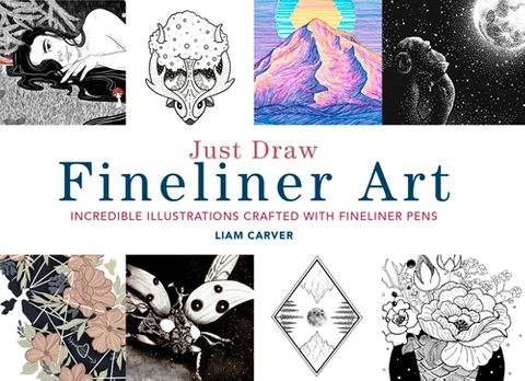 Just Draw: Fineliner Art