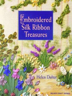 Embroidered Silk Ribbon Treasures