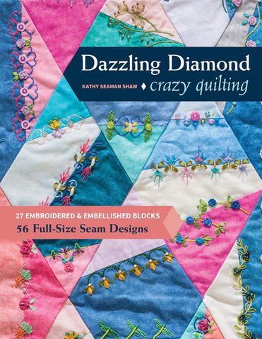 Crazy Quilting Dazzling Diamond