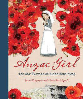 Anzac Girl: The War Diaries of Alice Ross