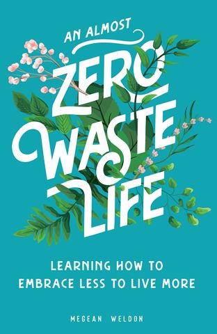 An Almost Zero-Waste Life