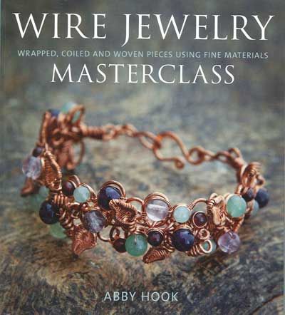 Wire Jewelry Masterclass