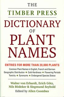 The Timber Press Dictionary of Plant Names