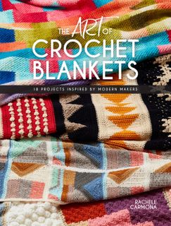 The Art of Crochet Blankets