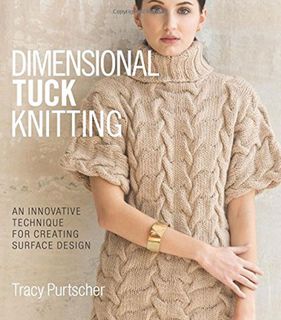 Dimensional Tuck Knitting
