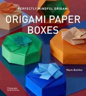 Perfectly Mindful Origami: Origami Paper Boxes