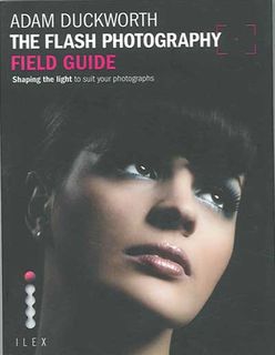 Flash Photography Field Guide