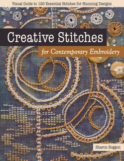 Creative Stitches for Contemporary Embroidery