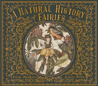 A Natural History of Fairies