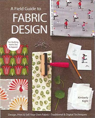 A Field Guide to Fabric Design