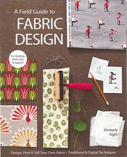 A Field Guide to Fabric Design