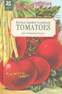 National Trust Kitchen Garden Cookbook: Tomatoes